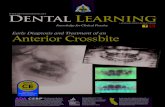 DENTAL LEARNING Anterior Crossbite_(ACB) 12-15-14.pdf · INSIDE CEEarn 2 Credits Written for dentists, hygienists and assistants Before After Anterior Crossbite Early Diagnosis and