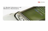 A Brief History of Mobile Malware - Rik Fergusoncountermeasures.trendmicro.eu/.../02/History-of-Mobile-Malware.pdf · A Brief History of Mobile Malware The first ever Trojan for Android