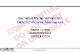 Summit Programmable DC-DC Summary 3-30-11 - … Programmable DC-D… · Summit Programmable DC-DC Power Managers SMB10X/30X SMB20X/25X/A SMB21X/22X. Summit Confidential 2 Value Proposition