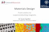 From violins to superconducting magnets - University of · PDF fileFrom violins to superconducting magnets Dr Susie Speller ... J.Barker, Violin making: a practical guide . Cracks