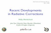 Recent Developments in Radiative Corrections - jlab.org · PDF filepolarization transfer measurements, ... Calculations of radiative corrections indicate that the ... T,L!e p → e!p