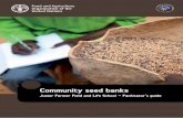 Community seed banks - Food and Agriculture · PDF fileModule: Community seed banks ... 9 FACiliTATOrs’ NOTEs 3 10 ... (EsP), Food and Agriculture Organization of the United Nations