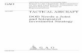 GAO-07-415 Tactical Aircraft: DOD Needs a Joint and ... · PDF fileF/A-18E/F. Collectively, ... EA-18G Fiscal Year 2008 Defense Budget 58 ... F/A-18E/F Super Hornet 52 Figure 10: EA-18G