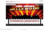 Infomappe 100 Jahre Hollywood - · PDF fileLalo Schifrin Mission: Impossible Thema Bill Conti Rocky Gonna Fly Now Maurice Jarre Doktor Schiwago Lara's theme Maurice Jarre Lawrence