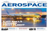 MIDLANDS  · PDF fileinstalled in preparation for the aircraft’s first ... a big event this year is the Airbus Military A400M Atlas airlifter, which is expected to