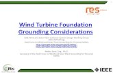Wind Turbine Foundation Grounding · PDF fileWind Turbine Foundation Grounding Considerations IEEE Wind and Solar Plant Collector System Design Working Group (WandSPCSDwg) Task Force