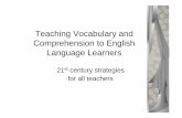 Teaching Vocabulary and Comprehension to English … Day of ReadingKV3 [Compatibility... · Teaching Vocabulary and Comprehension to English Language Learners 21st century strategies