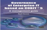 Governance of Enterprise IT · PDF fileSemiotic Framework Business Continuity Management ... Overview of COBIT 5 – Governance of Enterprise IT ... governance to the governance of