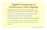 Sampling of Continuous-Time Signalssip.cua.edu/res/docs/courses/ee515/chapter05/ch5-1.pdf · Sampling of Continuous-Time Signals • As indicated earlier, discrete-time signals in
