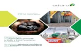 2016 2016 - Final.pdf · II Laporan Tahunan Annual Report 2016 Snapshot of Adaro Energy Profll Perusahaan Dear Sir or Madam, Welcome to the 2016 edition of PT Adaro Energy (AE)’s