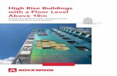 High Rise Buildings with a Floor Level Above 18m -  · PDF fileHigh Rise Buildings with a Floor Level Above 18m Designing out the Risk
