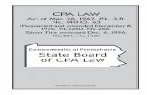 Commonwealth of Pennsylvania State Board of CPA · PDF fileState Board of CPA Law Commonwealth of Pennsylvania Printed in January 2014 CPA LAW Act of May. 26, 1947, P.L. 318, No. 140