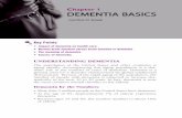 Chapter 1 DEMENTIA BASICS - Professional · PDF fileChapter 1 DEMENTIA BASICS Key Points • Impact of dementia on health care • Normal brain function versus brain function in dementia