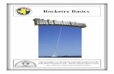 NASA Rocketry Basics - Rockets for  · PDF fileRocketry Basics This pamphlet was developed using information from the Education Working Group—NASA Johnson Space Center