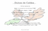 Dulces de Caldea - · PDF fileLondon, “la refrescante flor de Cardenia” 11,00€-London, naranja, corteza de limón, cardamomo y blue nordic- Martin Millers, “la ginebra de las