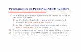 Programming in Pro/ENGINEER Wildfire - engr.uvic.camech410/old/2_Lecture_Notes/11 IntG Programmin… · Programming in Pro/ENGINEER Wildfire Interactive graphical programming is carried