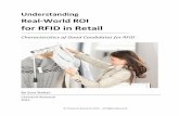 for RFID in Retail - d3fi73yr6l0nje.cloudfront.netd3fi73yr6l0nje.cloudfront.net/Lists/...roi_for_rfid_in_retail-2015.pdf · Understanding Real-World ROI for RFID in Retail: Characteristics