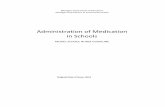 Administration of Medication in Schools - · PDF file1 Michigan Department of Education, Michigan Department of Community Health GUIDELINES: Administration of Medication in Schools