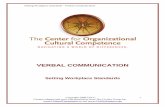 VERBAL COMMUNICATION - · PDF fileSetting Workplace Standards - Verbal Communication Copyright 2008 COCC Content adapted and used with permission from The Civility Group Inc. www