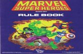 Basic Set - Classic Marvel Forever - MSH Classic · PDF fileHeroes (and Other ... Running Magic ..... 44 Character Generation in the MARVEL SUPER HEROES ... Welcome to the MARVEL SUPER