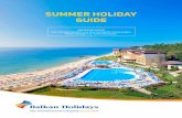 SUMMER HOLIDAY GUIDE - · PDF file6 Passports & Entry Requirements Every passenger will need a valid 10 year British passport. For travel to Bulgaria, Slovenia and Romania for stays