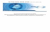 ES 203 215 - V1.2.1 - Environmental Engineering (EE ... · PDF fileMeasurement Methods and Limits for Power Consumption in Broadband Telecommunication Networks Equipment ... 7 ETSI