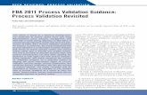 FDA 2011 Process Validation Guidance: Process  · PDF filelication of FDA’s 2011 Process Validation Guidance for industry. In particular, the article emphasizes that