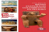 LISTA ROJA DE BIENES CULTURALES COLOMBIANOS …icom.museum/fileadmin/user_upload/images/Redlists/Colombia/LR_CO… · 16000-10000 a.C., 12 x 9 cm. ... Libros, partituras y libros
