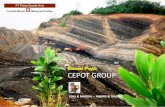 Business Profile CEPOT GROUP - Yolaprimatrade.yolasite.com/resources/CEPOT GROUP PROFILE 2013 05 a.… · Business Profile COAL & MINERAL – ... CV Giani Prima Mining Coal and ...