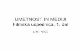 Blockbuster, 1. del - studentski.netstudentski.net/get/umb_fer_mk2_uim_sno_filmska_uspesnica_01.pdf · trgovini s spominki, ki je zdraven. ... • “Jurassic Parc style book” ...