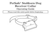 PetSafe Stubborn Dog Receiver Collarintl.petsafe.net/media/manuals/PRF-275-19-en-us-400-1094-2.pdf · PetSafe® Stubborn Dog Receiver Collar ... touch his neck, and, ... Contact Points