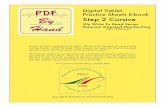 Digital Tablet Practice Sheets E-book Step 2 · PDF filePractice Sheets E-book Step 2 Cursive ... You cannot see the lines when writing eyes closed, but your muscle memory can come