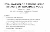 EVALUATION OF ATMOSPHERIC IMPACTS OF COATINGS VOCs · PDF fileW. P. L. Carter 04/11/2005 Atmospheric Impacts of Coatings VOCs 1 EVALUATION OF ATMOSPHERIC IMPACTS OF COATINGS VOCs William