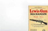 SIXTH EDITION s - Forgotten Weapons Gun... · sixth edition witii notes on the • ·300 (american) lewis gun s mechanism ' made easy ~. n. r;t:-:it !v~22 fully illustrated with large