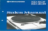Sales Manual - Cieri - KD-50F, KD … · KENWOOD KD-50F KD-40R Sales Manual ... TRIO-KENWOOD FRANC S.AE 5., Boulevard Ney 7501, 8 Pans, France TRIO-KENWOOD SVENSK ABA Kemistvage.