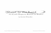 Shout to the Lord -   eStore · PDF fileShout to the Lord 20 Craft Projects Based on Psalms Carson-Dellosa Christian Publishing • Greensboro, North Carolina