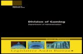 Division of Gaming - legis. · PDF fileThe Division of Gaming in the Department of Administration ... completed casino vendor certifications within six months. ... license fees totaled