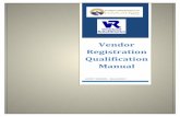 Vendor Registration Qualification · PDF fileThe Division of Vocational Rehabilitation (DVR) adopts the standards for vendor qualifications as those established by Florida Statutes,