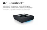Logitech® Bluetooth® Audio Adapter Logitech® Adaptateur ... · PDF fileLogith Bluetooth uio aptr 5 English 5 4 Bluetooth Logitech Bluetooth Adapter 3 3. Press the Bluetooth pairing