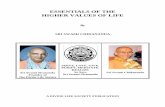 Essentials of the Higher Values of Life - Divine Life · PDF fileultimately with the seal of indisputable authenticity and genuineness of Aparokshanubhuti, their ... ESSENTIALS OF