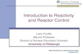 Introduction to Reactivity and Reactor Control · PDF fileNuclear Engineering Program Introduction to Reactivity and Reactor Control Larry Foulke . Adjunct Professor . Director of