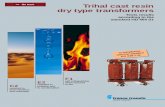 Trihal cast resin dry type transformers (ENG) · PDF fileTrihal cast resin dry type transformers C2 resistant to load variations and overloads E2 resistant to ... HD 538.1-S1 GEa 29