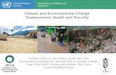 Climate and Environmental Change Displacement, Health and ... · PDF fileClimate and Environmental Change . Displacement, Health and Security . ... Impacts in Small Island Developing