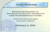 Revised Draft Regulation for Greenhouse Gas Emission ... · PDF file1 Public Workshop Revised Draft Regulation for Greenhouse Gas Emission Standards for . Crude Oil and Natural Gas