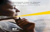 Opening doors for women working in government - EY · PDF fileWorldwide Index of Women as Public Sector Leaders Opening doors for women working in government