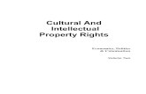 Cultural And Intellectual Property Rights - · PDF file5 2.3 Note that existing protection mechanisms are insufficient for the protection of Indigenous People’s Cultural and Intellectual