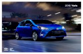 MY18 Yaris eBrochure - Toyota · PDF filePage 2 FPO Nothing beats the style and simplicity of the new 2018 Yarsi . Simple, straightforward and safe. The recently refreshed 2018 Toyota