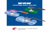 COOPER CAMERON VALVES CAMERON ARGENTINA …wolseleyindustrial.ca/wp-content/uploads/2014/06/WKM Catalog Ball... · 3 D YNAS EAL FLOATING BALL VALVES References in this catalog to
