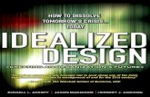 Idealized Design: Creating an Organization’s Futureptgmedia.pearsoncmg.com/images/9780137071111/samplepages/... · IDEALIZED DESIGN Creating an Organization’s Future Russell L.