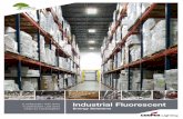 Industrial Fluorescent - Cooper  · PDF fileIndustrial Fluorescent Energy Solutions FLUORESCENT HIGH BAYS FLUORESCENT LOW BAYS COMPLEX ENVIRONMENT